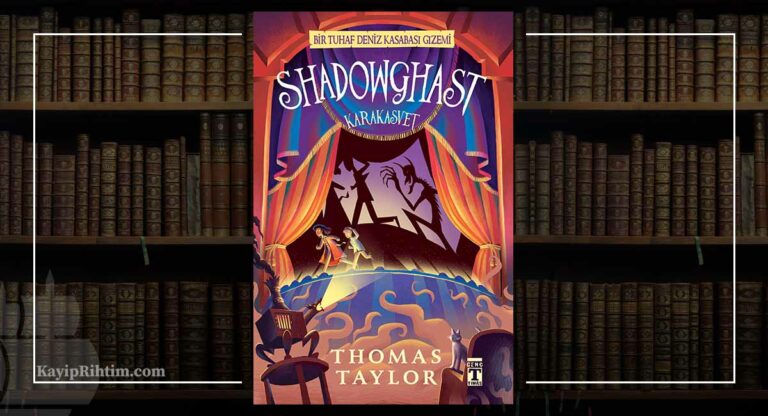 Shadowghast Shadowghast: Yeni Thomas Taylor Kitabı Karakasvet Çıktı