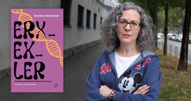 Erkekler: Sandra Newman'ın Ütopik Romanı Türkçede