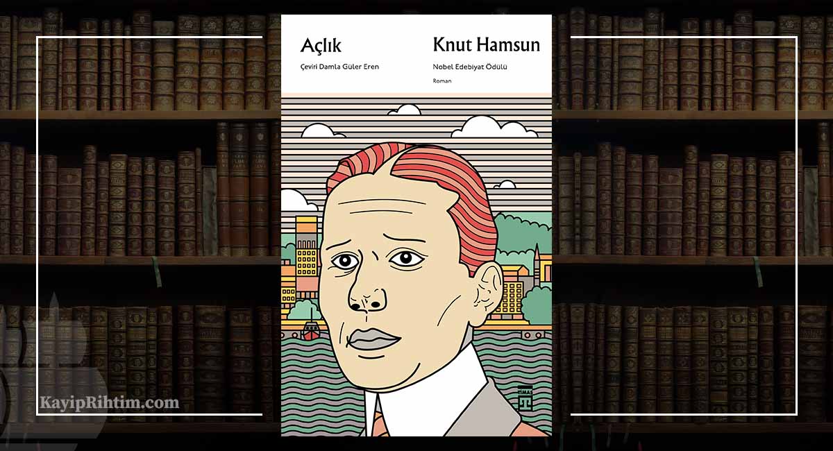 a-l-k-knut-hamsun-kitab-yeniden-t-rk-ede-kay-p-r-ht-m