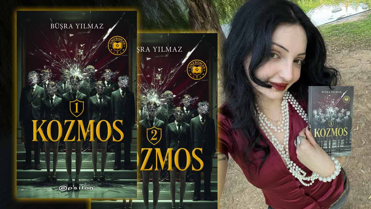 Büşra Yılmaz’dan Okunan Dizi Hissi Veren Yeni Seri: Kozmos İlk İki Kitabı ile Raflarda