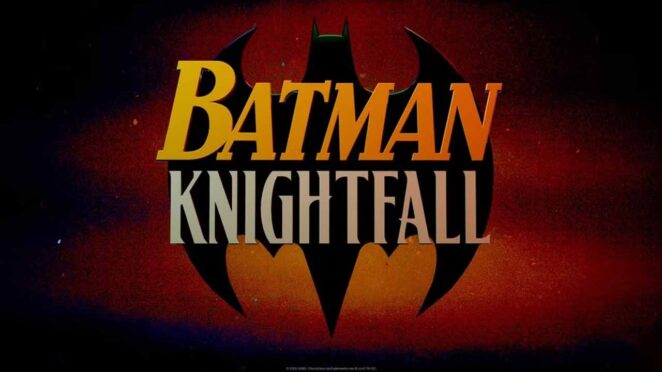 Batman: Knightfall Animasyon Film Serisi