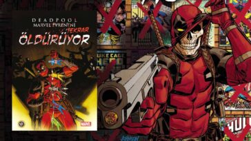 Deadpool Marvel Evrenini Tekrar Öldürüyor