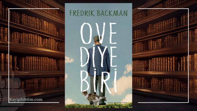 Ove Diye Biri - Fredrik Backman
