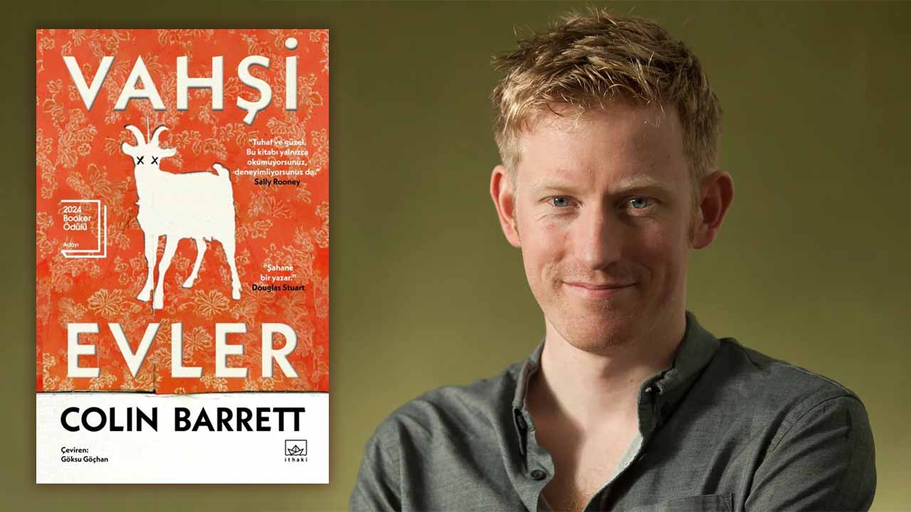 Vahşi Evler - Colin Barrett Romanı Türkçede