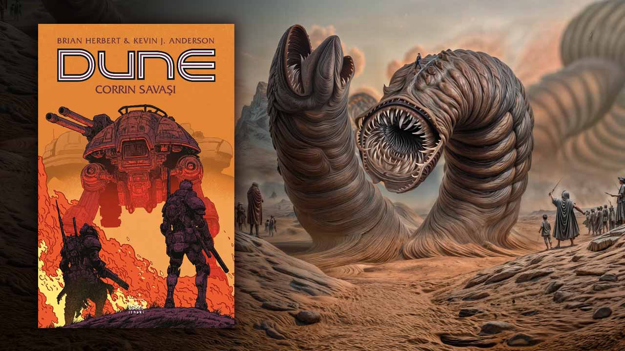 Dune Evreninin Kaderini Belirleyen Büyük Savaş Türkçede Tamamlandı