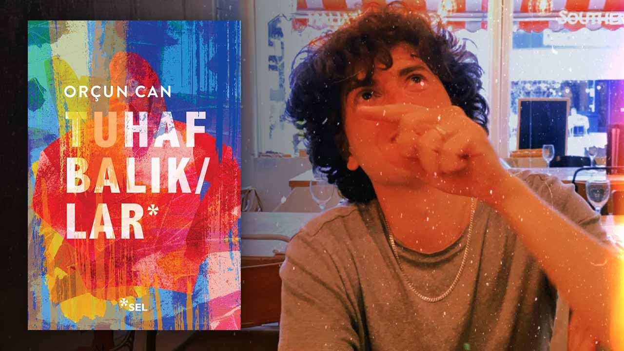 Orçun Can’ın Yetişkinlere Yönelik İlk Romanı Tuhaf Balıklar Raflarda