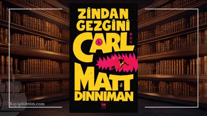 Uzaylıların Dünya’yı Dev Bir RPG Zindanına Çevirdiği Fenomen Seri Türkçede 2 Zindan Gezgini Carl - Matt Dinniman